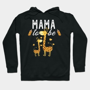 Mama To Be Giraffe Baby Shower Hoodie